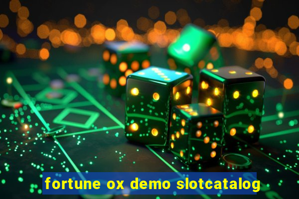 fortune ox demo slotcatalog